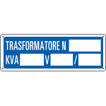 2340 - Cartello informazione Trasformatore N..KV/V