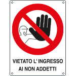 621203W - Cartello divieto vietato l'ingresso ai non addetti
