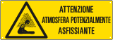 E17832K - Cartello pericolo atmosfera potenzialmente asfissiante EN ISO 7010