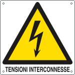 E400717K - Cartello pericolo tensioni interconnesse EN ISO 7010