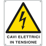 E410703X - Cartello pericolo cavi elettrici in tensione EN ISO 7010