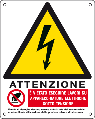 E440701W - Cartello pericolo attenzione vietato eseguire lavori EN ISO 7010