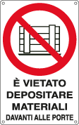 E633502K - Cartello vietato depositare materiali davanti porte EN ISO 7010