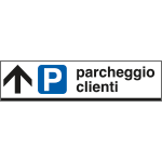 FAR6812A - Cartello PARCHEGGIO CLIENTI avanti