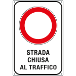 R5611Y - Cartello strada chiusa al traffico