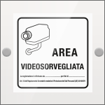 SEP5008W - targa PLexi monofacciale Area videsorveglianza fissaggio a vite