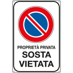 [5625K] 5625K - Cartello Proprieta' privata sosta vietata